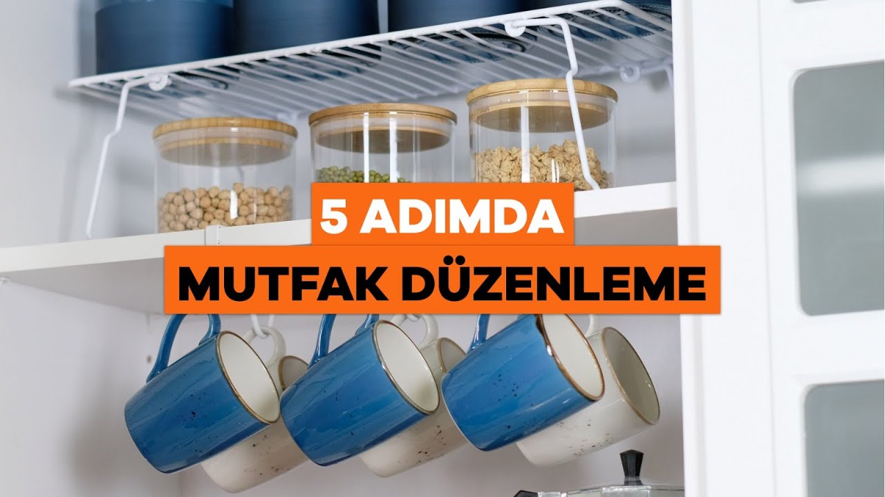 Mutfakta Dağınıklığa Son! - 5 Adımda Mutfak Dolapları Nasıl D&uuml;zenlenir?