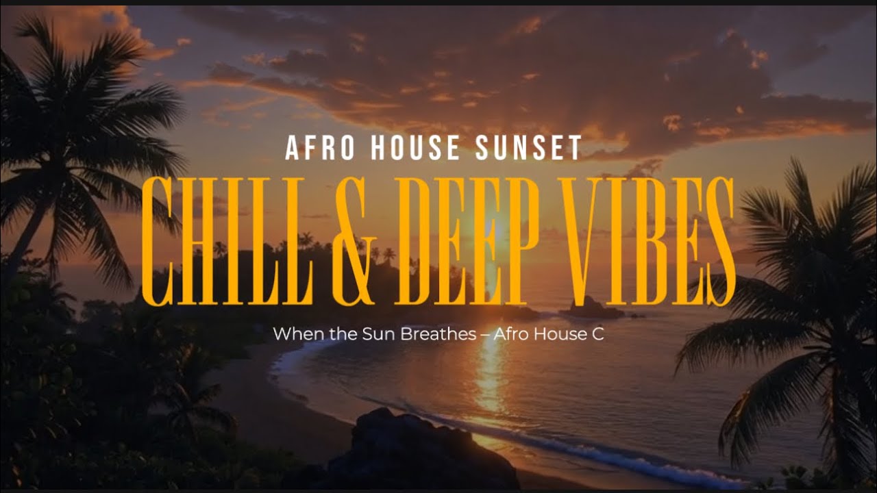 Afro House Sunset 🌅 | Chill & Deep Vibes (Visualizer) 