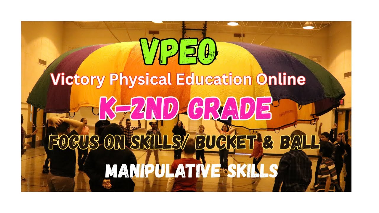 PE Games: Focus on Skills: Bucket and Ball