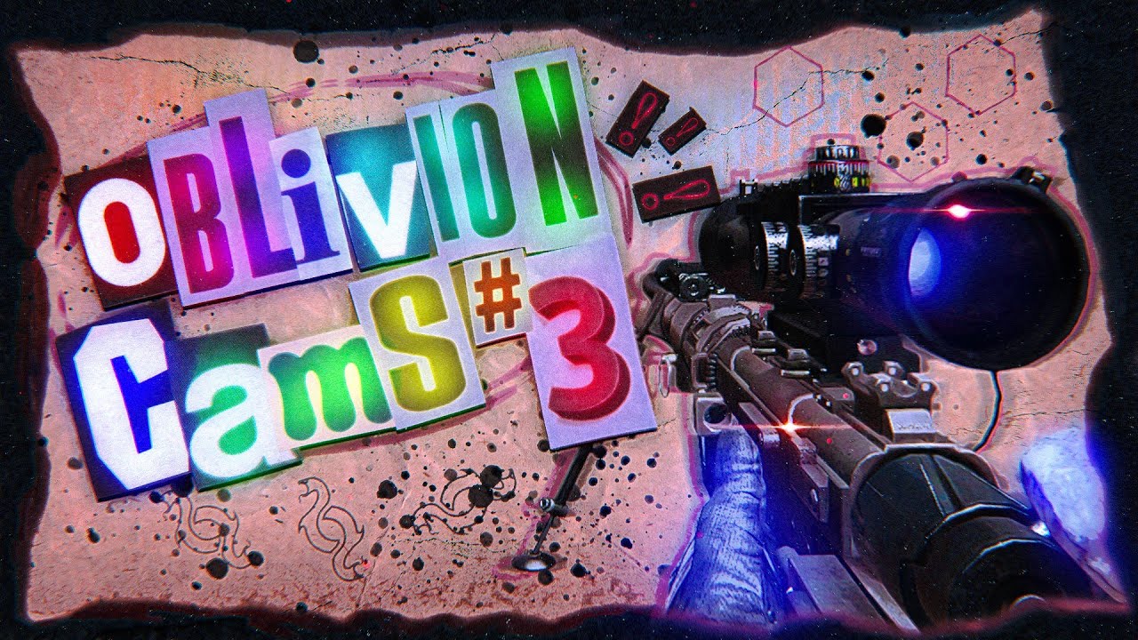 Oblivion | Cams #3