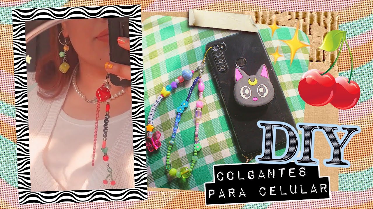 Colgantes para celular DIY Personaliza tu MÓVIL AESTHETIC
