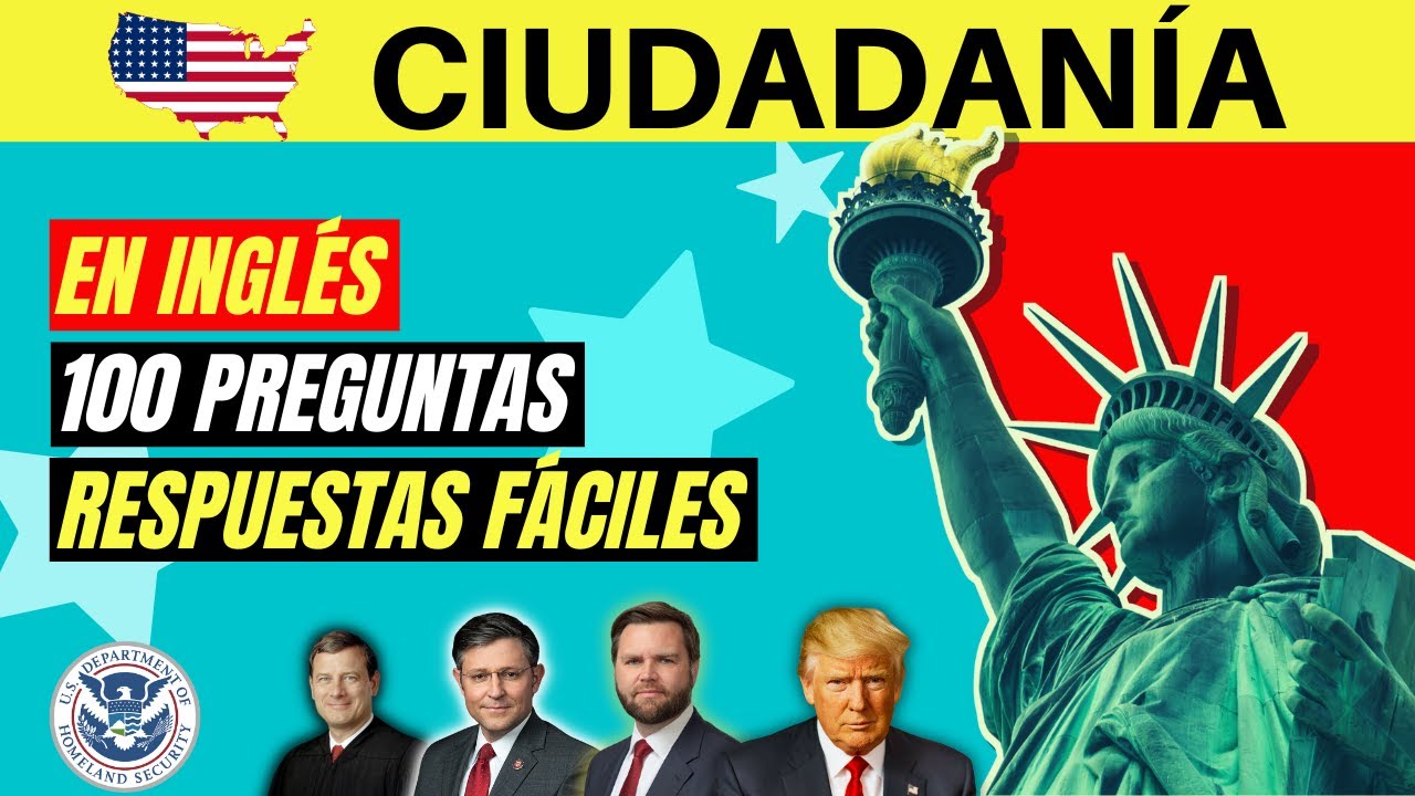 2026 - 100 PREGUNTAS del examen de ciudadanía americana en INGLÉS (dos veces) y respuestas fáciles