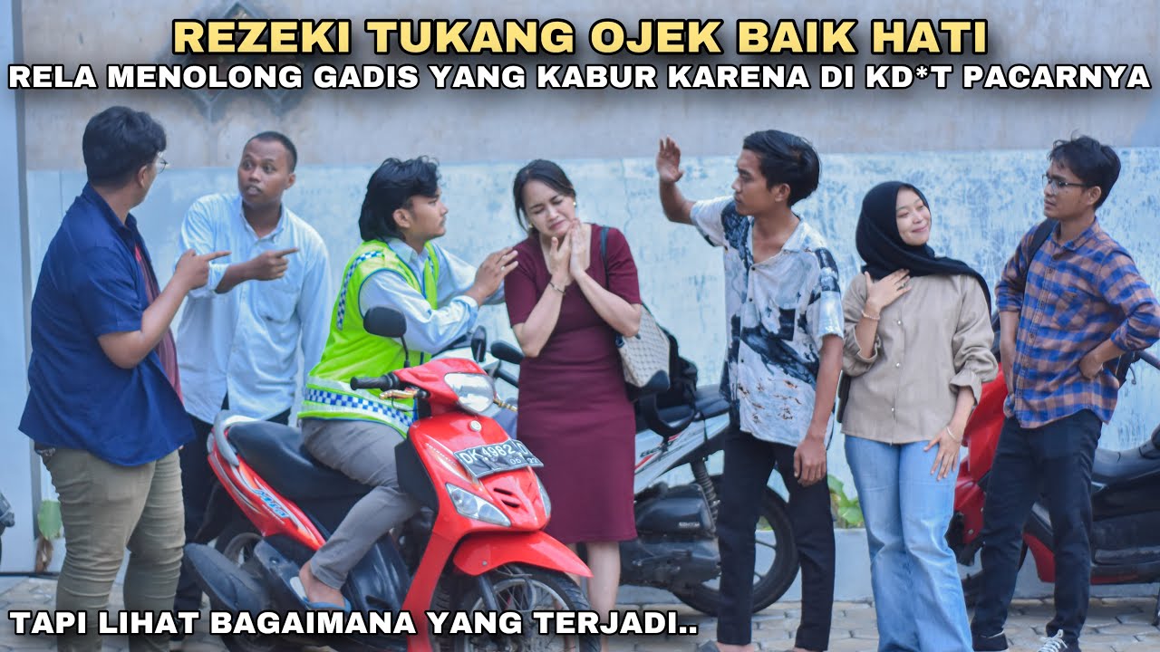 REZEKI TUKANG OJEK BAIK HATI, RELA MENOLONG GADIS YANG KABUR KARENA DI KD*T PACARNYA‼️tapi ternyata.