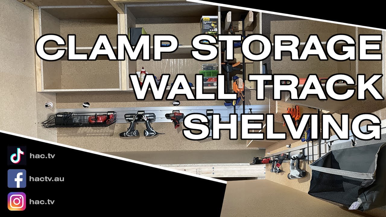 DIY Wall Track Storage Bunnings StorEase | Clamp Storage | Shed Storage | Shed Build - Ep. 10