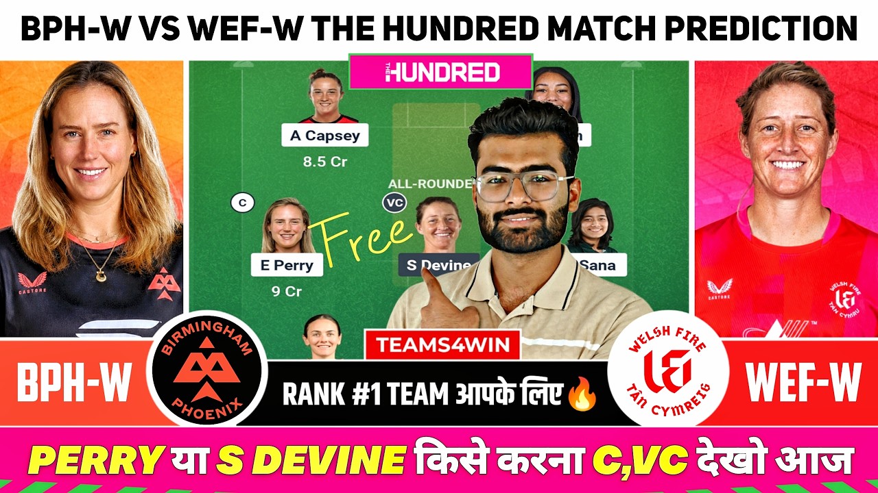 BPH-W vs WEF-W Dream11 Team, BPH W vs WEF W Dream11 Prediction, Birmingham Phoenix vs WelshFire Team