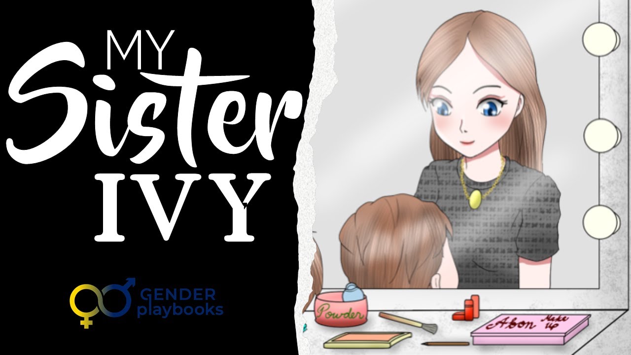 Моя сестра Айви | Аудиокнига о кроссдрессинге | Tgstory | Genderbend | GenderPlaybooks | M2F | Фе...