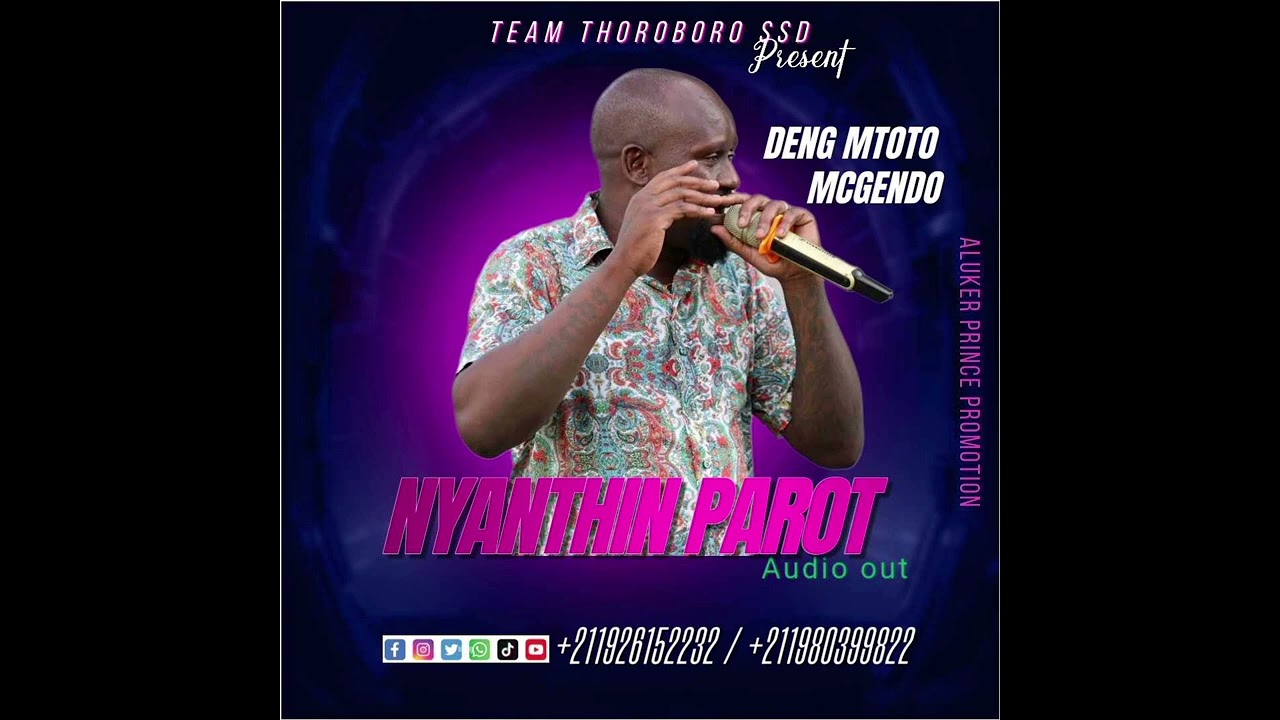 Deng Mtoto - Nyanthin Parot ( New South Sudan Music ) 2025
