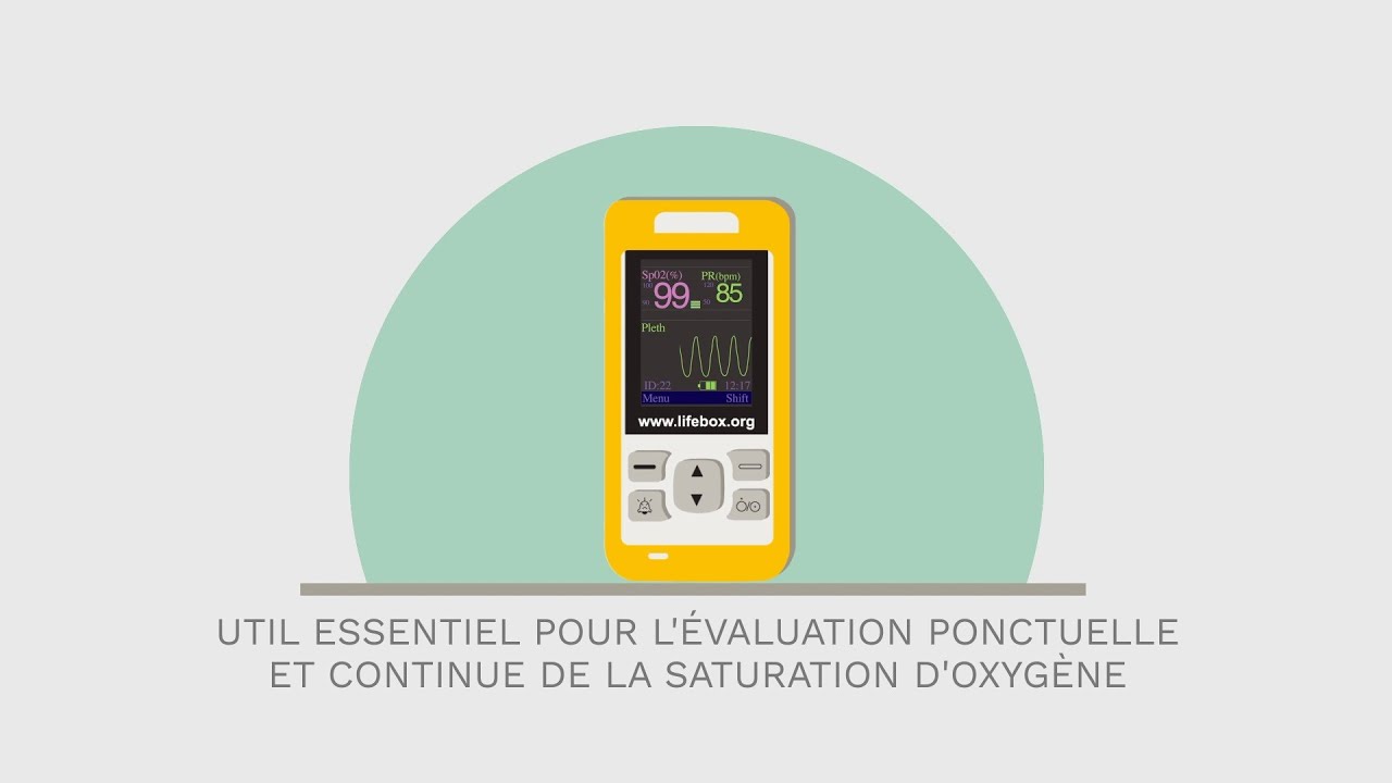 VIDÉO PÉDAGOGIQUE : Comment utiliser l'oxymètre de pouls Lifebox