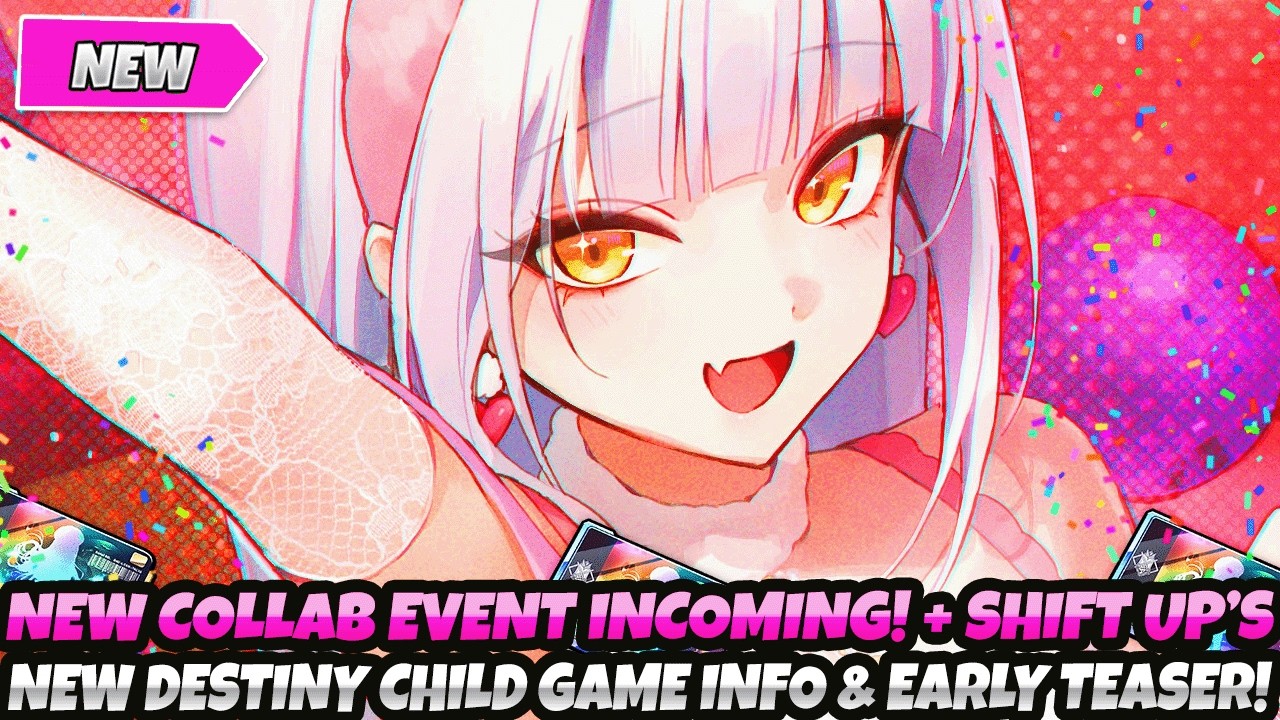 *NEW COLLAB EVENT INCOMING!* + SHIFT UP'S NEW DESTINY CHILD GAME INFO & EARLY TEASER (Nikke Goddess
