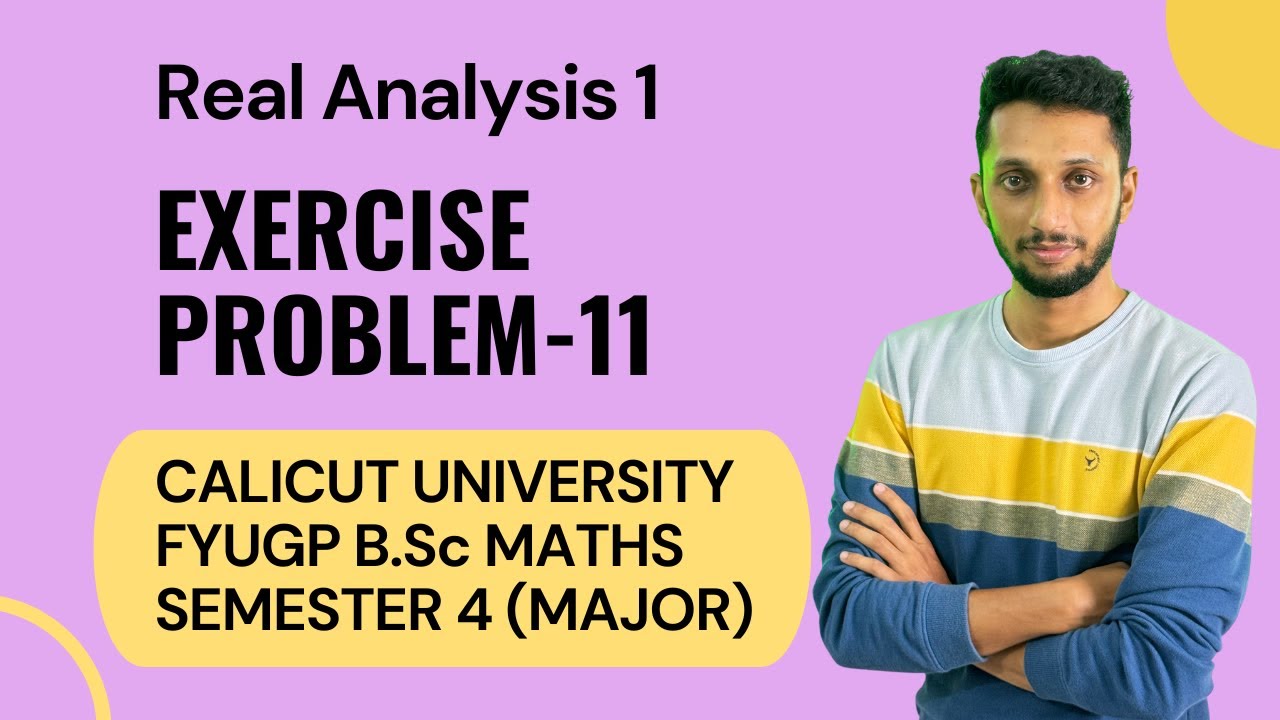 Real Analysis 1 Exercise | FYUGP BSc Maths | 4th Semester | Calicut University