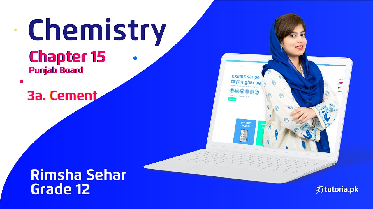 Chemistry Class 12 | Punjab Board | Ch 15 | Topic 3A | Cement | in urdu | tutoria.pk