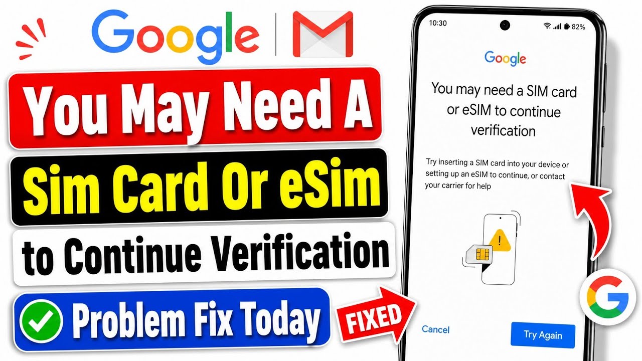 You May Need a SIM Card or eSIM to Continue Verification Fix || Google/Gmail Problem Solve Today