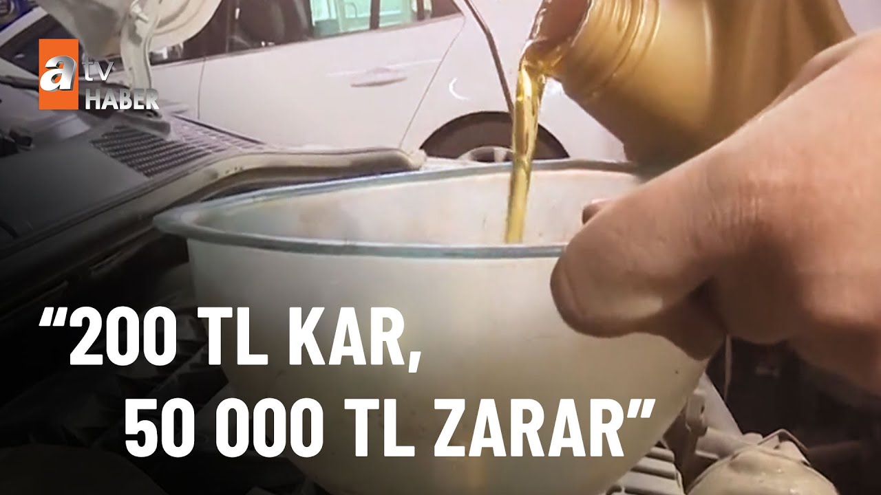 Sahte motor yağı arabasını bozdu - atv Ana Haber 25 Ocak 2023