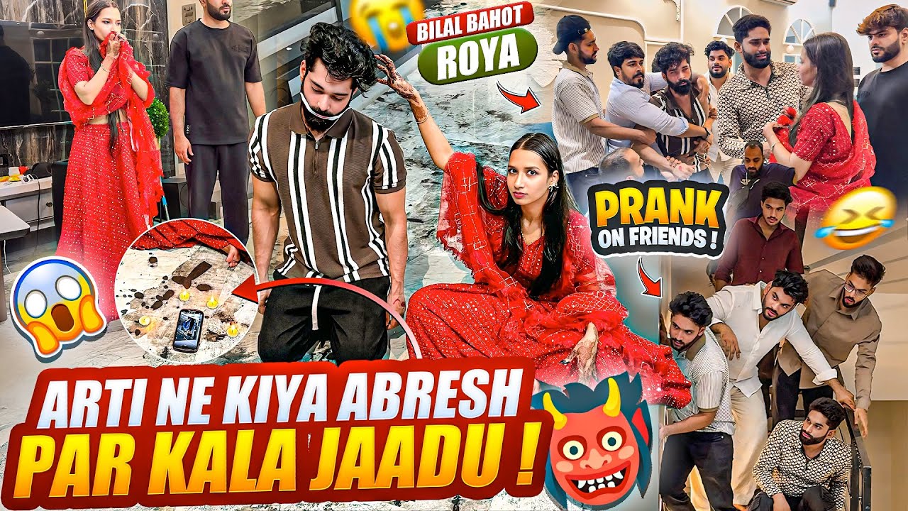 Aarti Ne Kiya Abresh Par Kala Jaadu😱Bilal Bahot roya😱😭 Prank on friends🤣 Aarti vlogs |