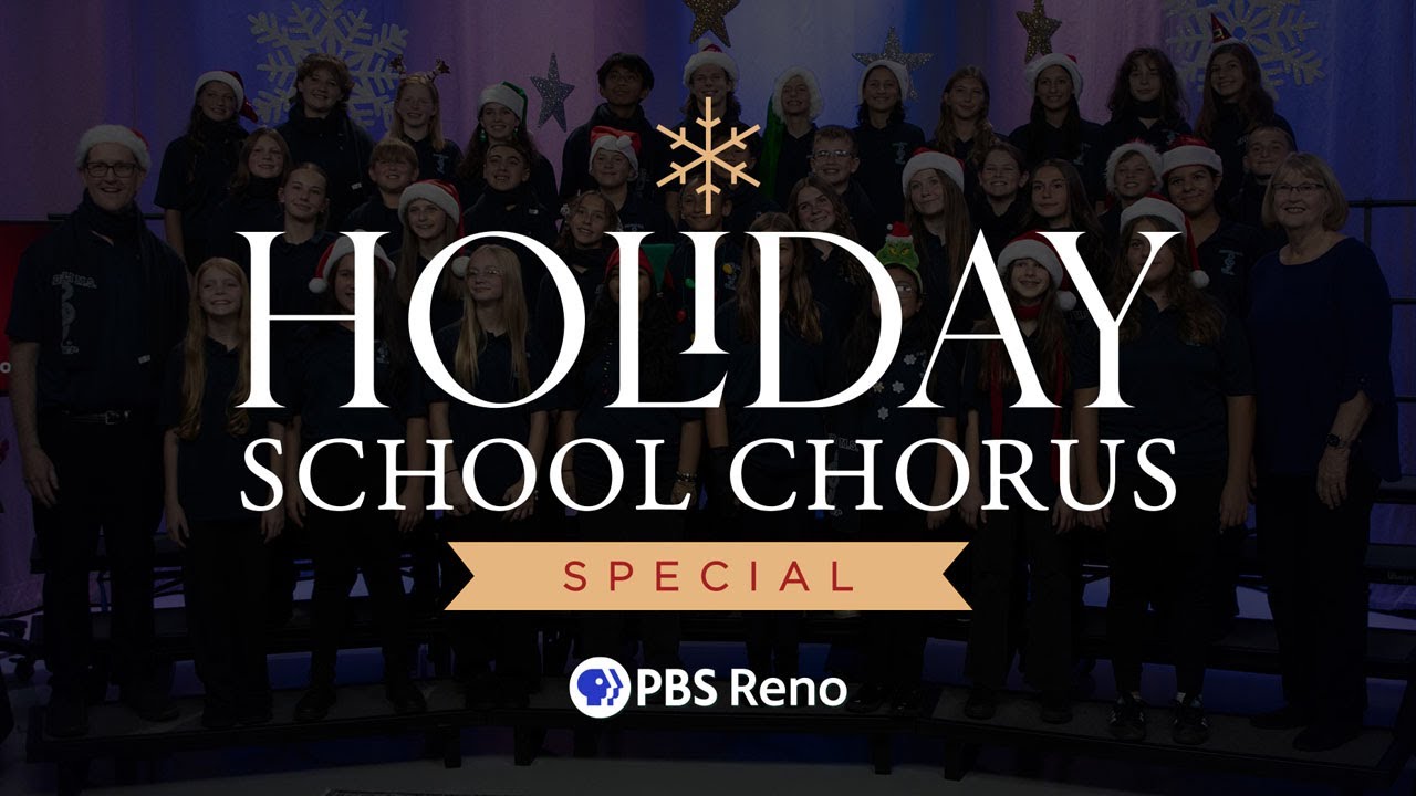 2025 PBS Reno Holiday School Chorus Special &mdash; Эпизод 1