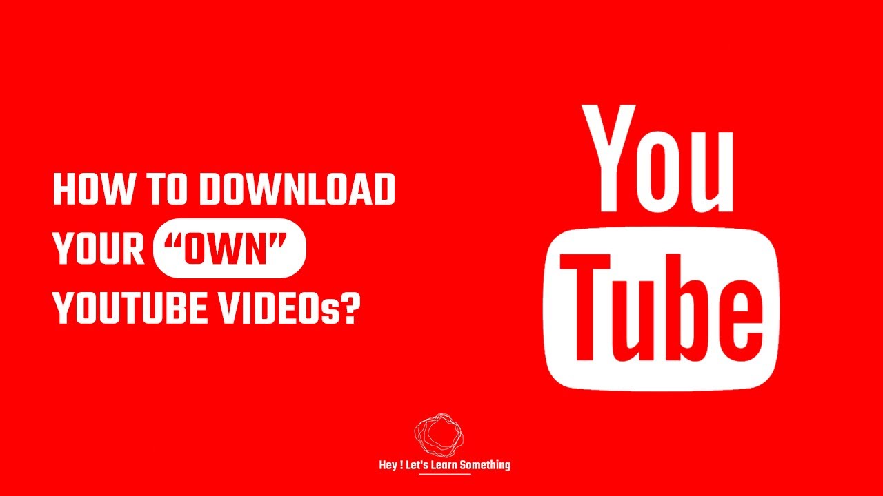 Как загрузить СВОЁ видео с YouTube на ноутбук | Высокое разрешение | Резервное копирование видео ...