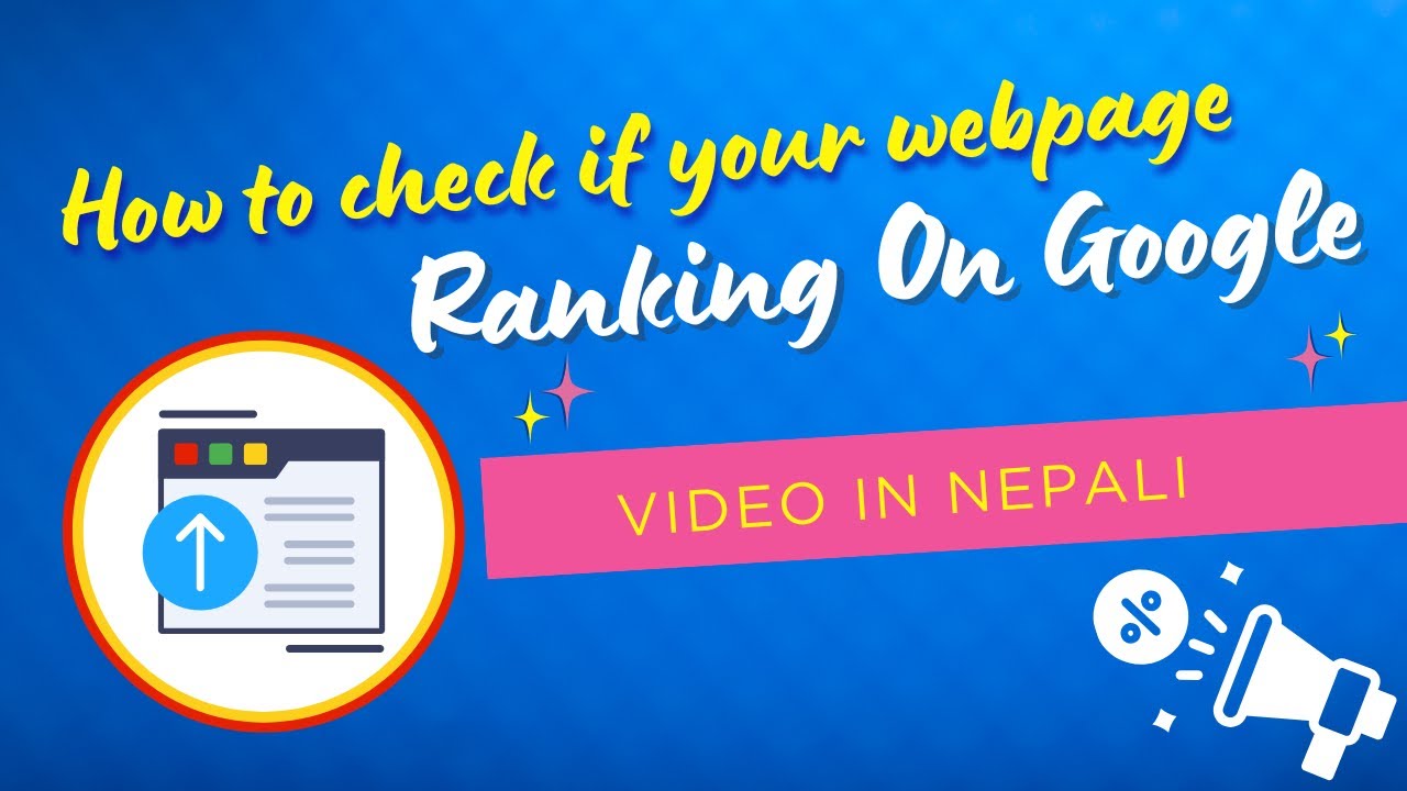 How to Check If Your Webpage Is Ranking on Google | SEO Guide (Video in Nepali)