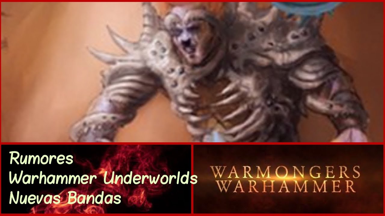 🔮Rumores: Warhammer Underworlds🔮