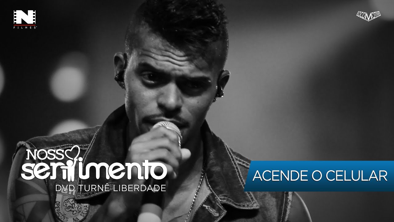 09. Acende o Celular (DVD Liberdade Oficial)