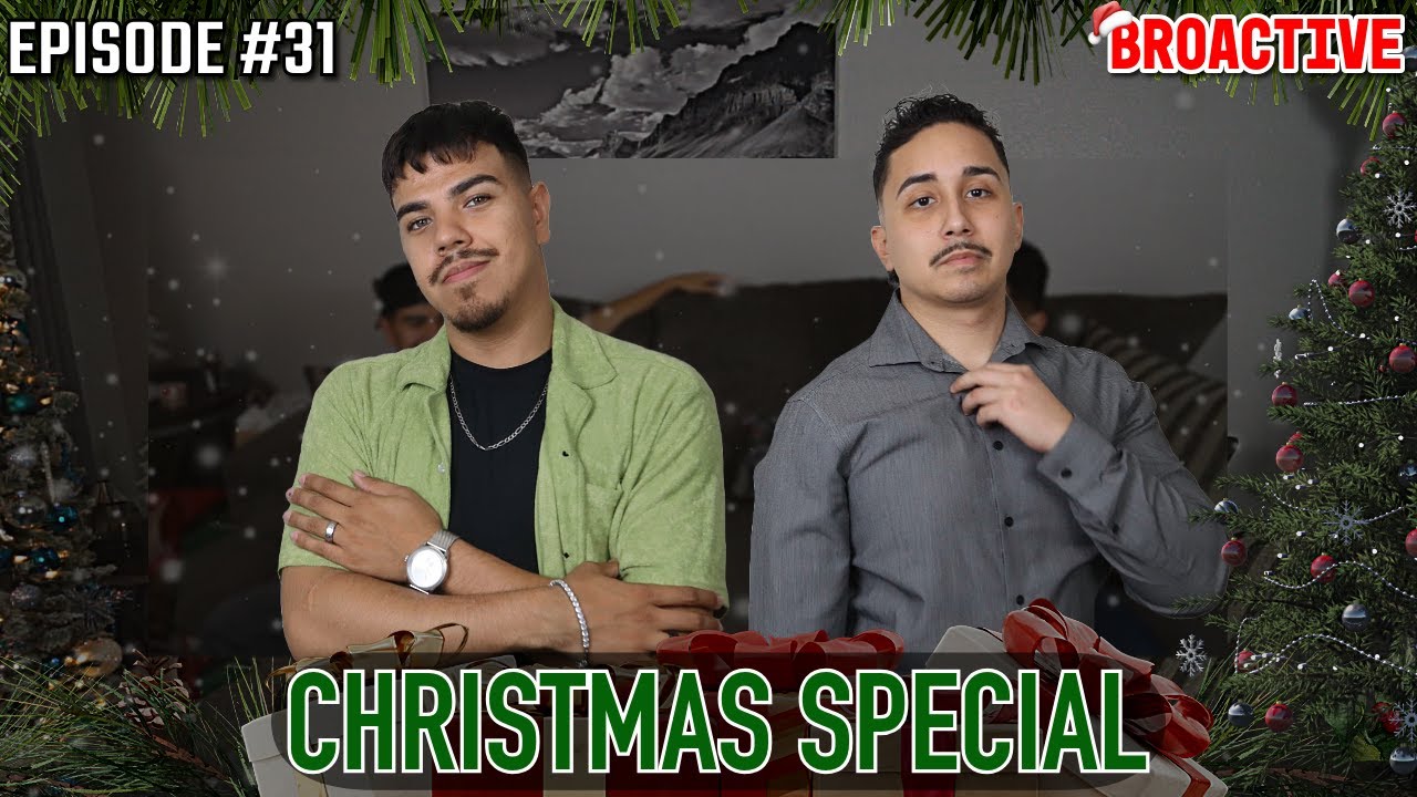 “THIS IS WHY I HATE CHRISTMAS” | BROACTIVE EP.31