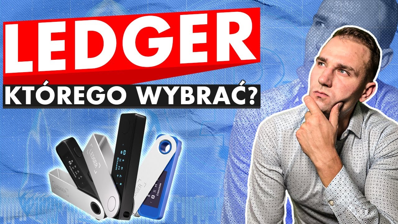 Portfele Kryptowalut Ledger 🔴 Por&oacute;wnanie Nano S vs Nano X - Kt&oacute;ry Portfel Jest Lepszy?