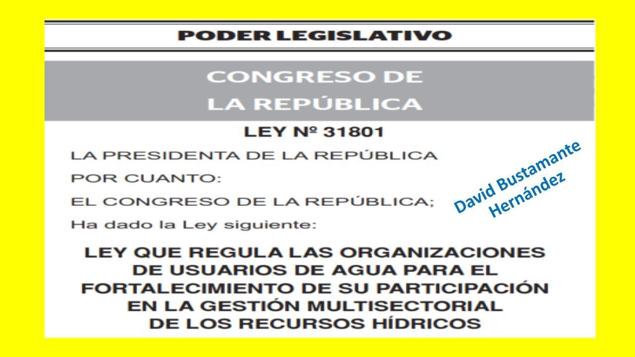 Ley 31801-Ley q regula organizaciones d Usuarios d Agua en participación d Gestión Recursos Hídricos