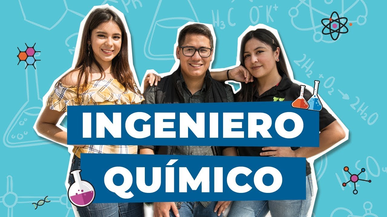 ¿A QUÉ SE DEDICA UN INGENIERO QUÍMICO? - 