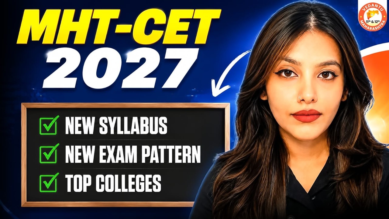 MHT-CET 2027 Complete Syllabus, Exam Pattern & Top Colleges | MHTCET Complete Details | By Radha Mam