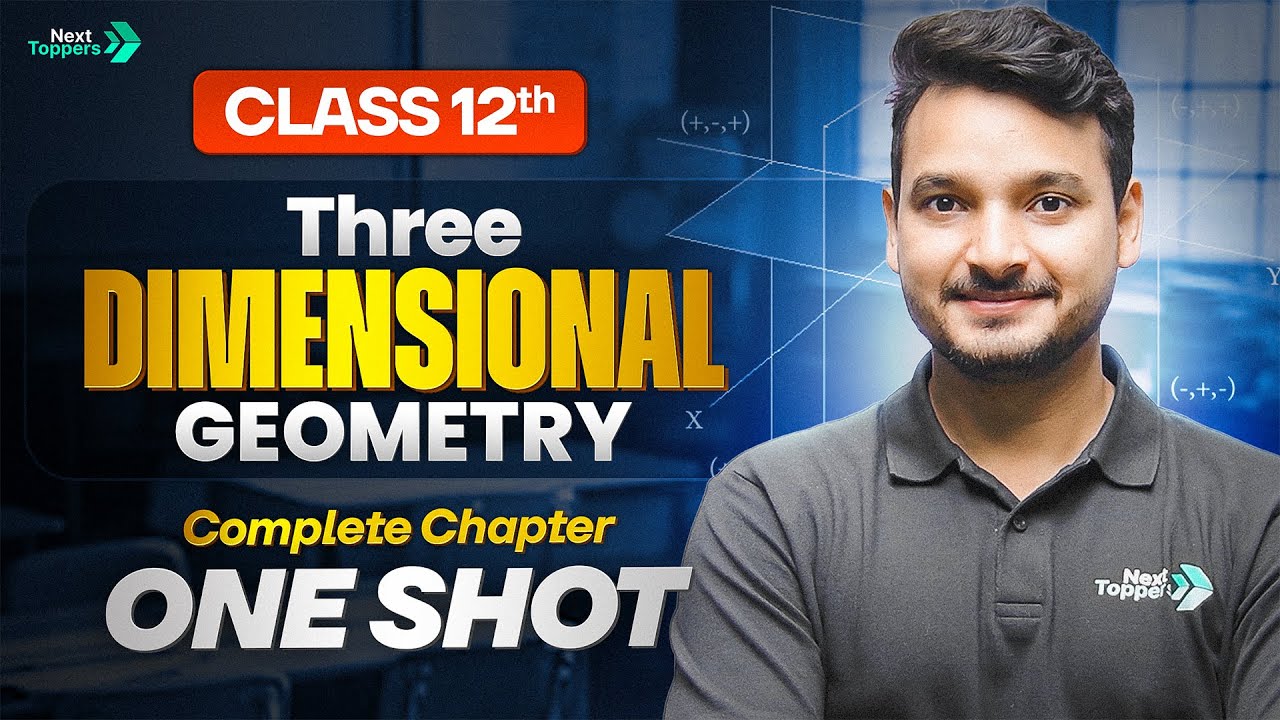 Three Dimensional Geometry (3d) Class 12 One Shot | 12th Maths Chapter-11 Revision | CBSE 2025-26