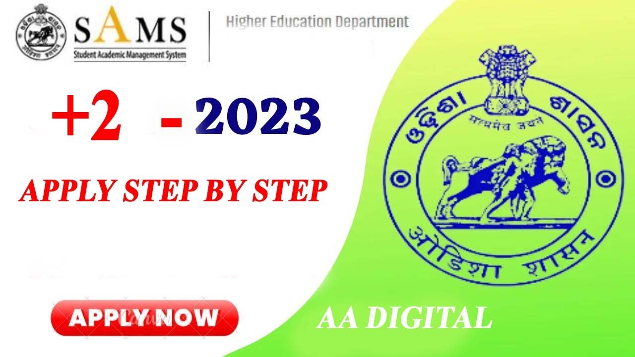 +2 ADMISSION ONLINE APPLY 2023/HOW TO APPLY PLUS TWO ADMISSION 2023 ODISHA/SAMS ODISHA +2 APPLY