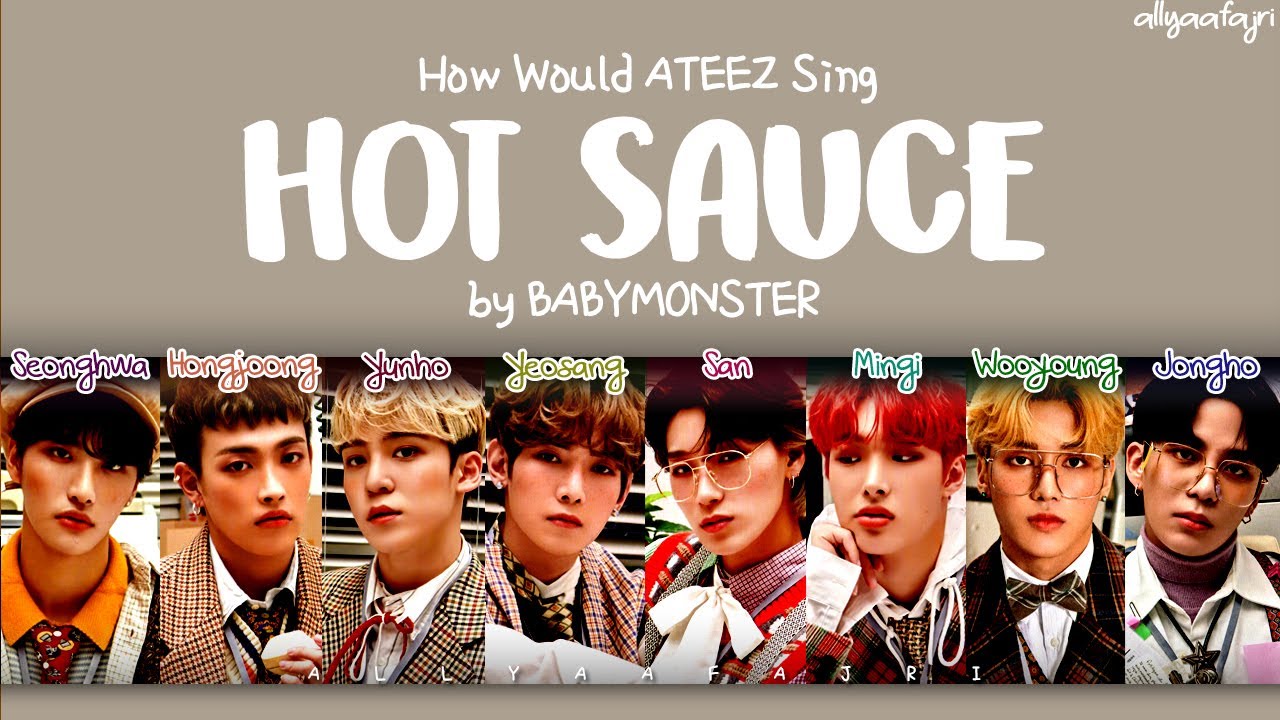 How Would ATEEZ Sing HOT SAUCE by BABYMONSTER? [w/ LYRICS]