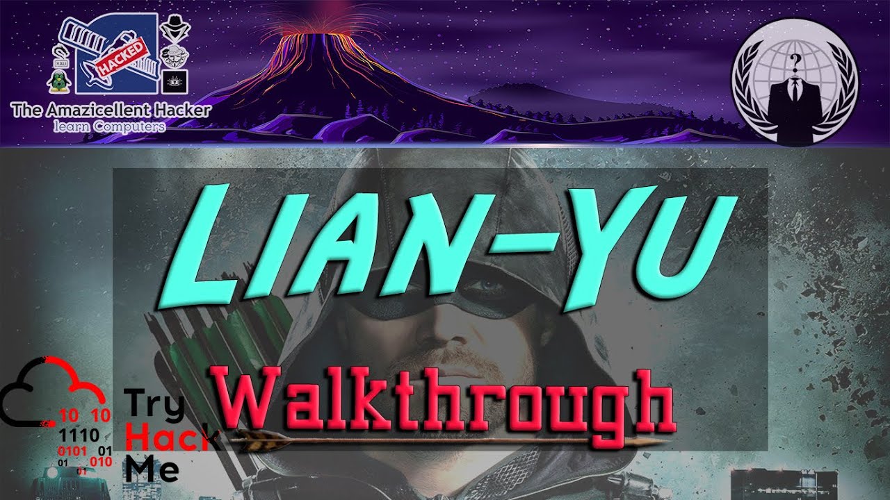 TryhackMe Lian_Yu Walkthrough || Sternography, Advance web Fuzzing || 2020||