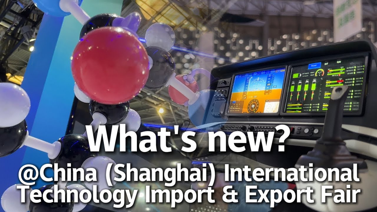 What's new at China (Shanghai) International Technology Import & Export Fair?