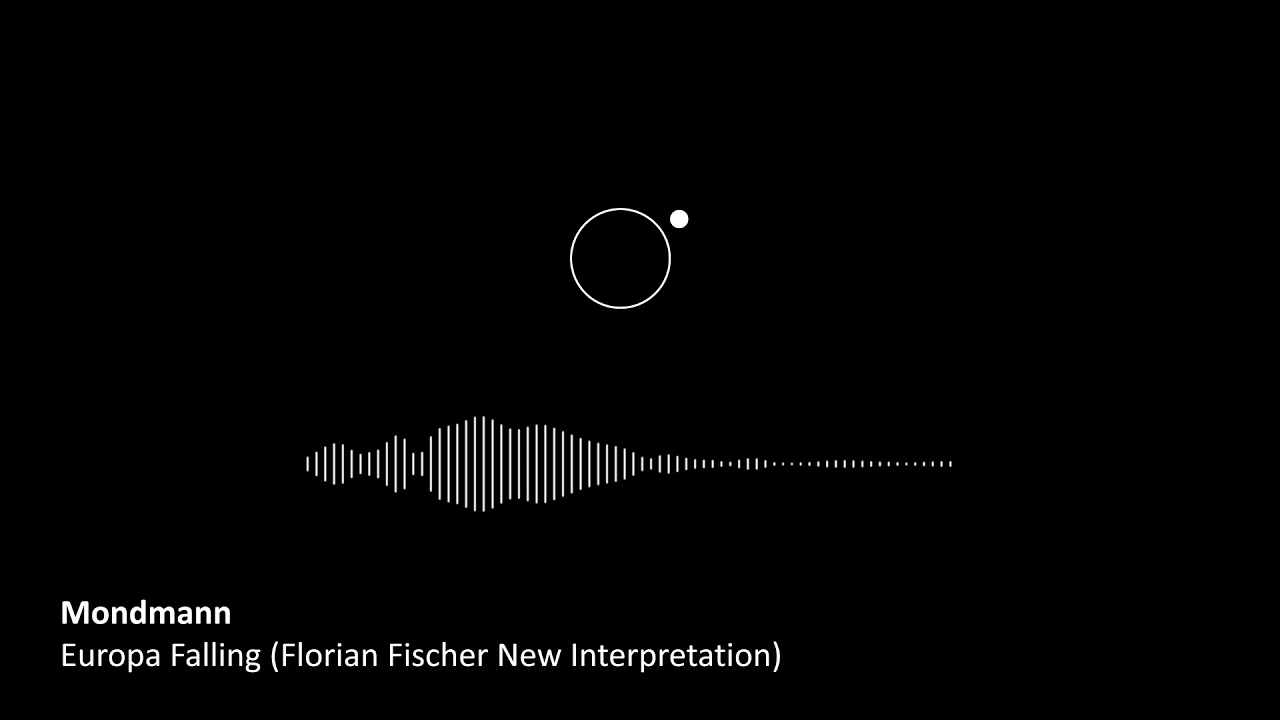 Mondmann - Europa Falling (Florian Fischer New Interpretation) (Pre-Release)