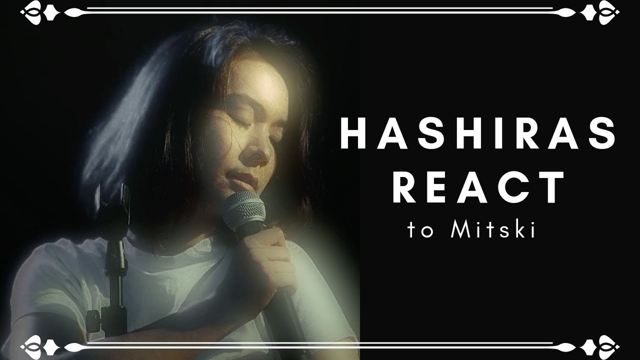 Hashiras react to Mitski 1/3