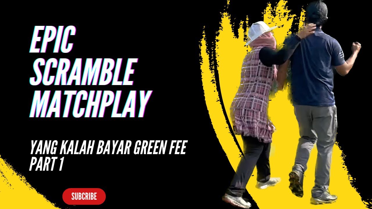 Part 1 Scramble Matchplay Hole 10-18 cengkareng golf club. Yang kalah bayar green fee