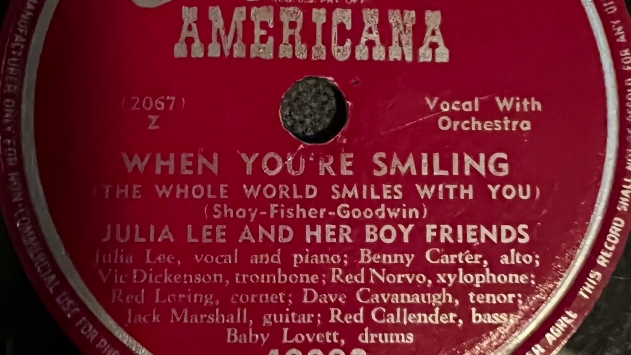 When You’re Smiling  - Julia Lee and her Boy Friends 1948