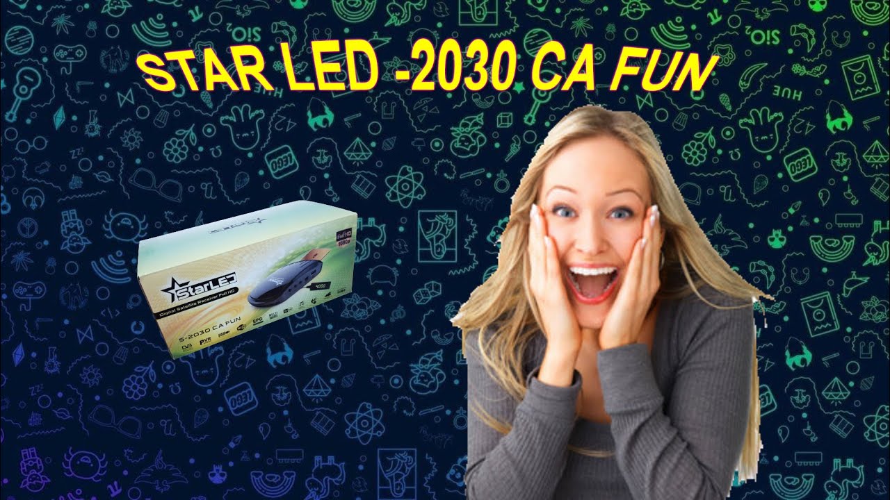 تحديث جهاز star led s-2030 CA FUN وتفعيل السرفر و الأرضية