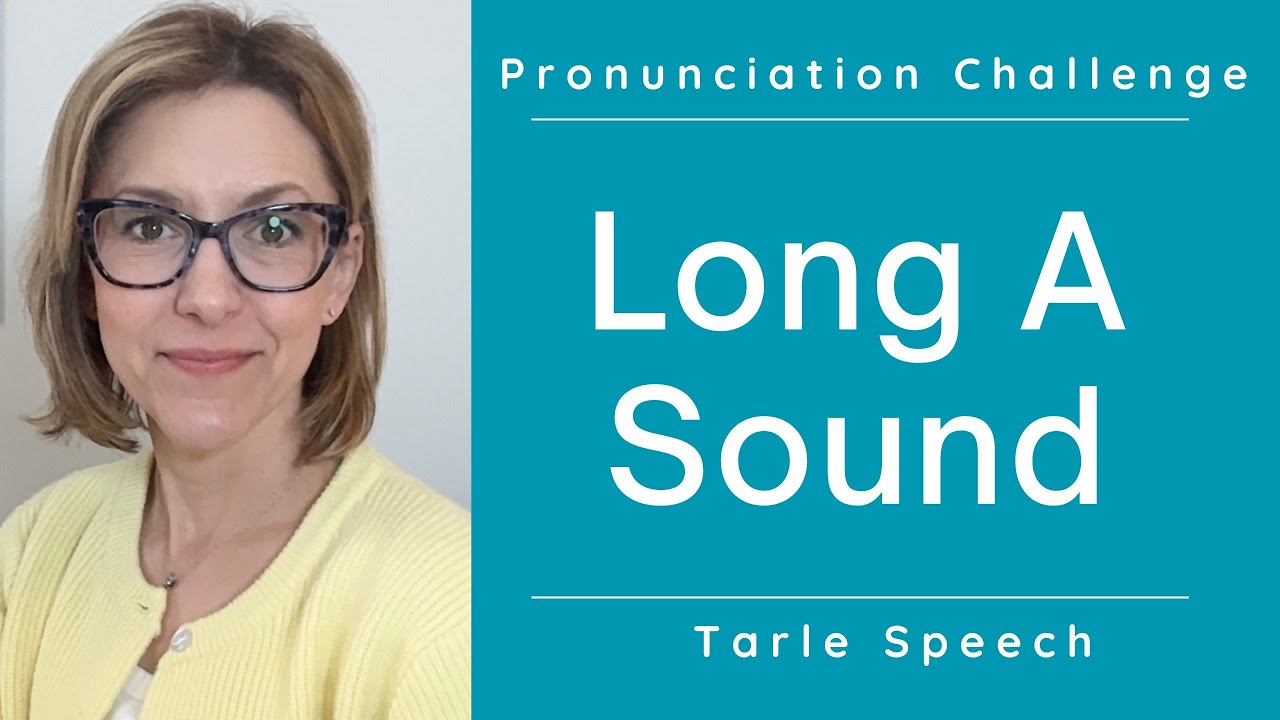 Learn to Pronounce the Long A Sound /eɪ/ American English Pronunciation Challenge Master Class