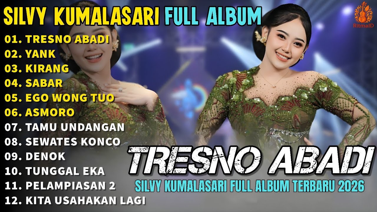 TRESNO ABADI - YANK - KIRANG - Silvy Kumalasari Full Album Terbaru 2026 Campursari Jawa Terbaik 2026