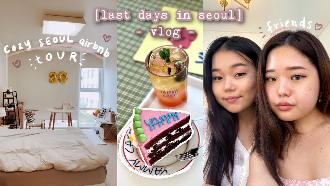 🌿[healing vlog] cosy airbnb tour, exploring ikseondong, last days with friends in seoul 🌺