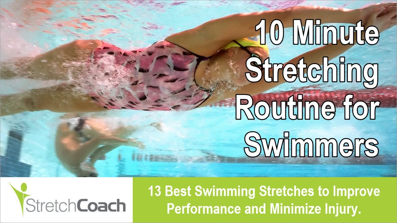 Swimming Stretches, Swimming Stretching Routine, Best Flexibility Program for Swimmers