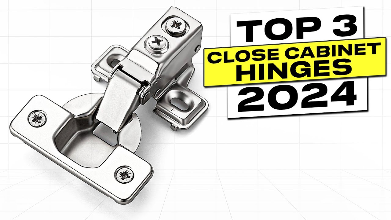 Top 3 BEST Soft Close Cabinet Hinges