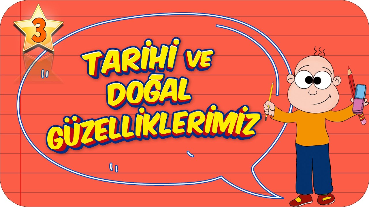 3. Sınıf Hayat Bilgisi: Tarihi ve Doğal Güzelliklerimiz  #2022