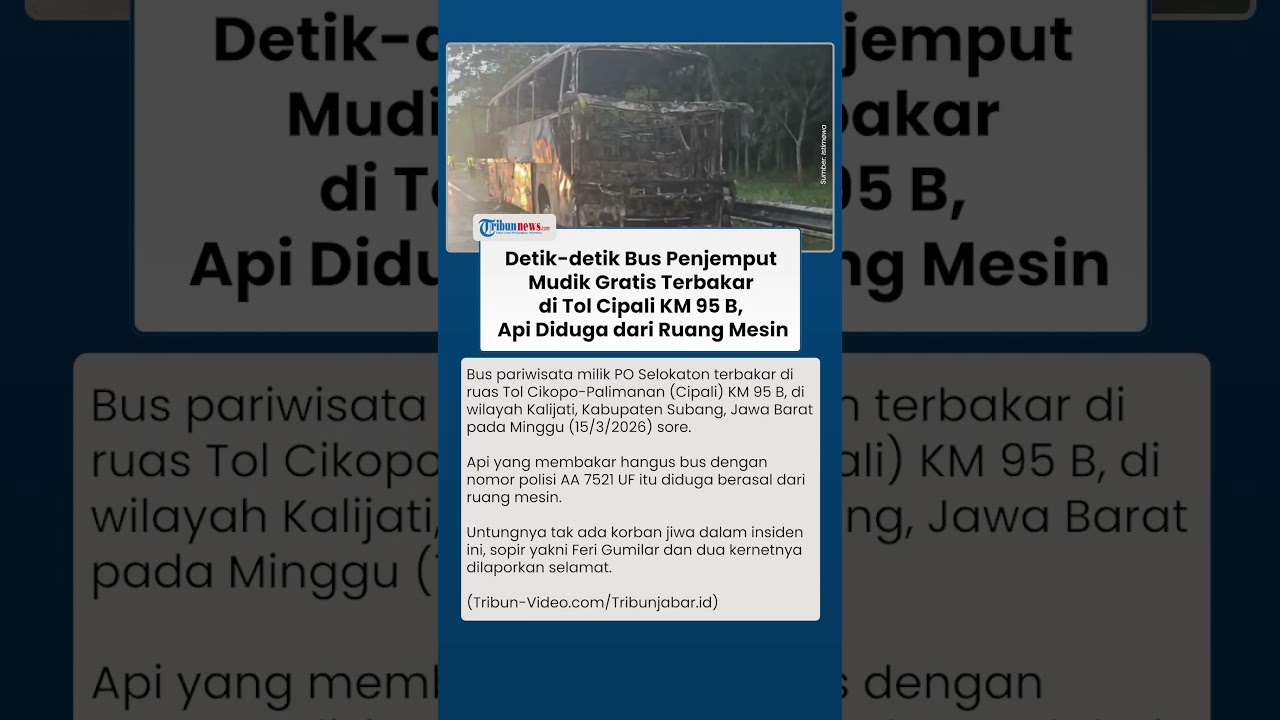 Kondisi Bus Penjemput Mudik Gratis yang Terbakar di Tol Cipali KM 95, Seluruh Badan Kendaraan Hangus