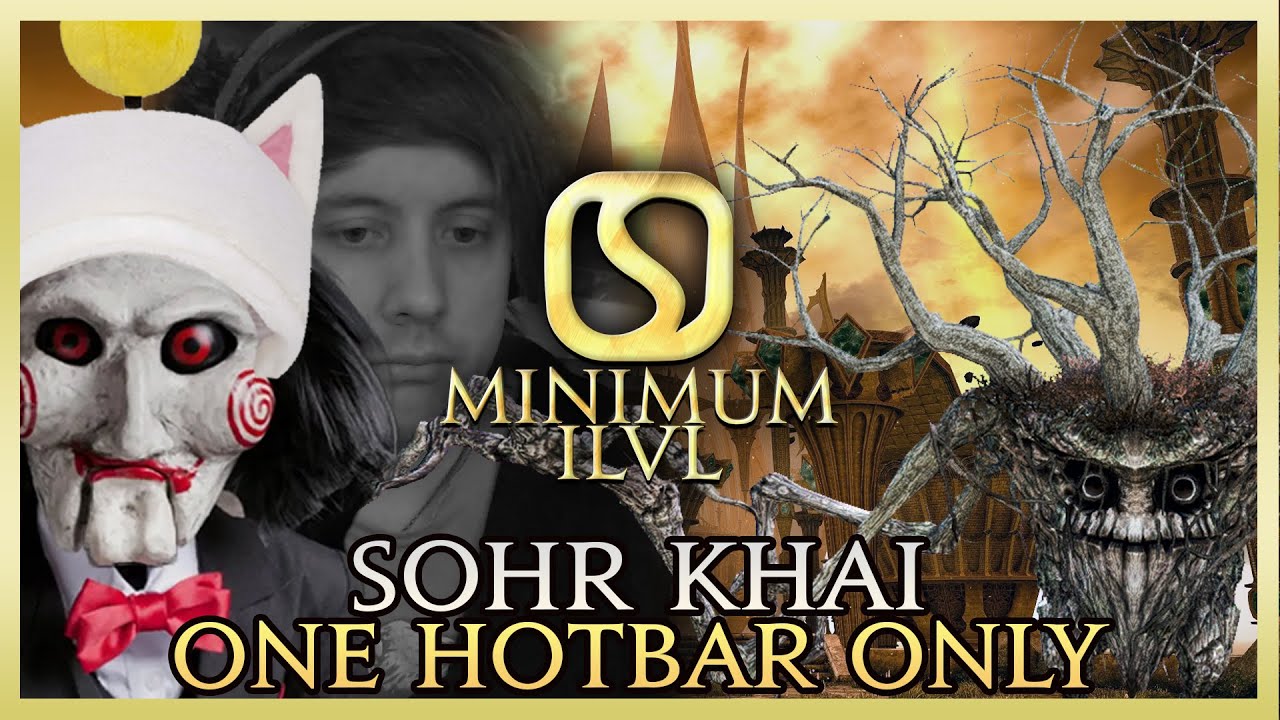 Sohr Khai  ONE HOTBAR ONLY | Minimum Ilvl