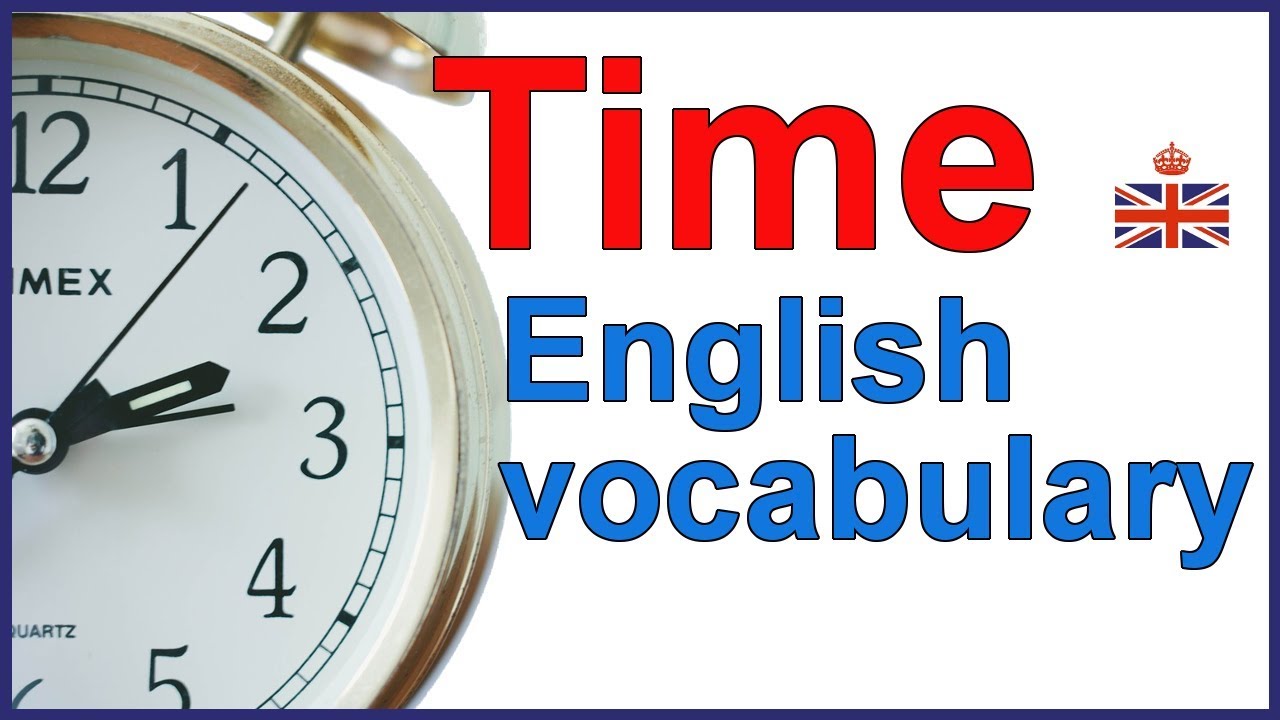 TIME expressions in English - Part 1