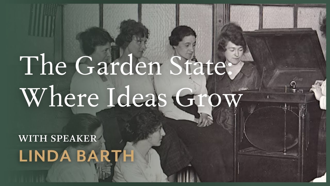 The Garden State: Where Ideas Grow with Linda Barth