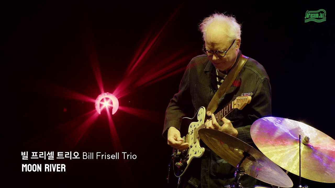 Bill Frisell Trio - Moon River  | Jarasum Jazz Festival 2025