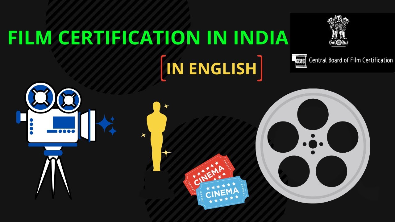[English] Film Certification In INDIA- Certificates (
